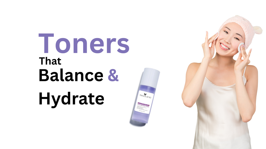 Revitalize Your Summer Glow with Refreshing Toners That Balance and Hydrate