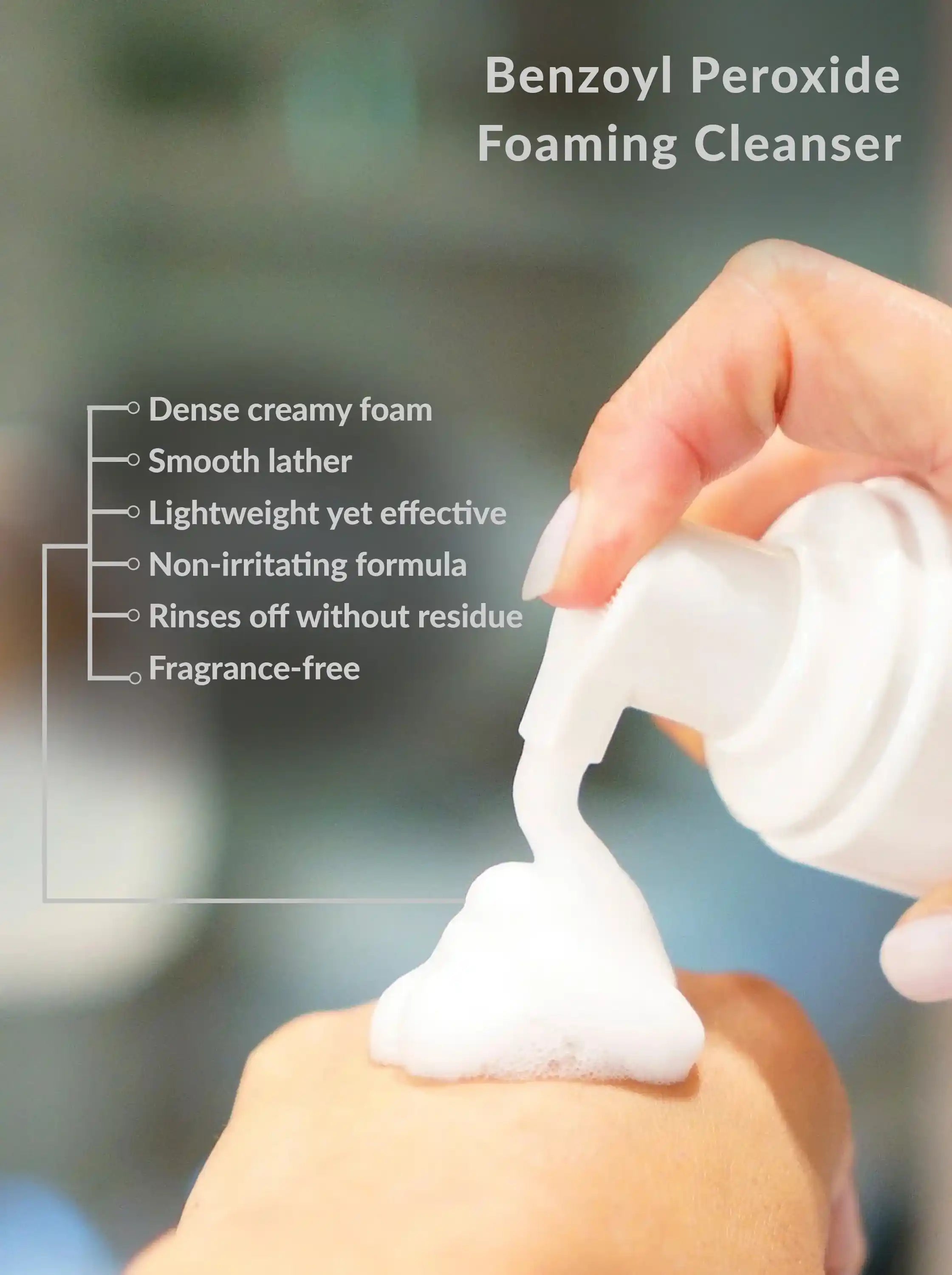 Benzoyl Peroxide Foaming Cleanser